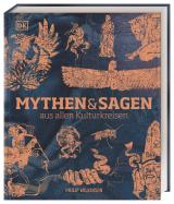 Cover-Bild Mythen und Sagen aus allen Kulturkreisen
