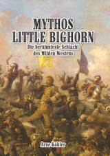 Cover-Bild Mythos Little Bighorn