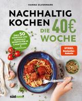 Cover-Bild Nachhaltig Kochen: die 40€-Woche