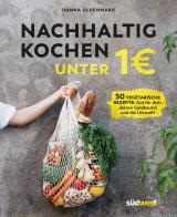 Cover-Bild Nachhaltig kochen unter 1 Euro