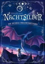 Cover-Bild Nachtsilber (Band 1) - Die Dunkle Drachenhüterin