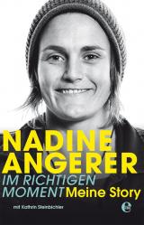 Cover-Bild Nadine Angerer - Im richtigen Moment