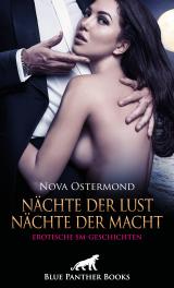 Cover-Bild Nächte der Lust, Nächte der Macht! Erotische SM-Geschichten