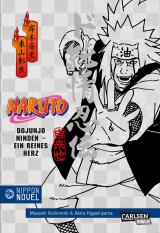 Cover-Bild Naruto Dojunjo Ninden - Ein reines Herz (Nippon Novel)