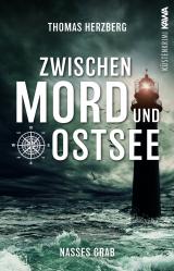 Cover-Bild Nasses Grab (Zwischen Mord und Ostsee - Küstenkrimi 1)