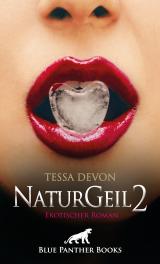 Cover-Bild NaturGeil 2 | Erotischer Roman