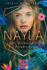 Cover-Bild Nayla 1: Die Tochter des Paradieses