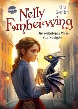 Cover-Bild Nelly Emberwing (1). Die verbotenen Wesen von Rustgate