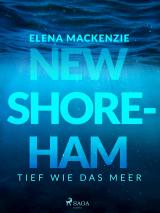 Cover-Bild New Shoreham - Tief wie das Meer
