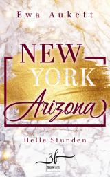 Cover-Bild New York – Arizona: Helle Stunden