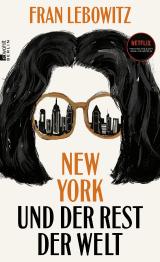 Cover-Bild New York und der Rest der Welt