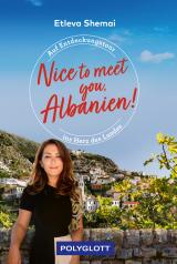Cover-Bild Nice to meet you, Albanien!