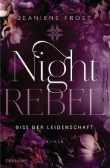 Cover-Bild Night Rebel 2 - Biss der Leidenschaft