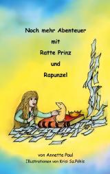 Cover-Bild Noch mehr Abenteuer mit Ratte Prinz und Rapunzel
