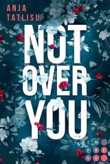 Cover-Bild Not Over You