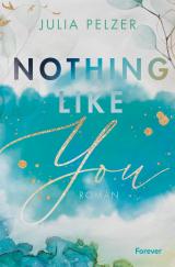 Cover-Bild Nothing Like You
