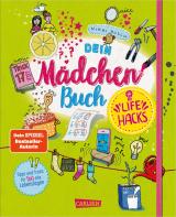 Cover-Bild #buch4you: Dein Mädchenbuch: Life Hacks