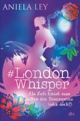 Cover-Bild #London Whisper – Als Zofe küsst man selten den Traumprinz (oder doch?)