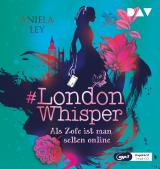 Cover-Bild #London Whisper – Teil 1: Als Zofe ist man selten online