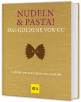 Cover-Bild Nudeln & Pasta! Das Goldene von GU