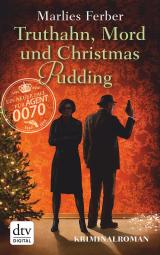 Cover-Bild Null-Null-Siebzig, Truthahn, Mord und Christmas Pudding