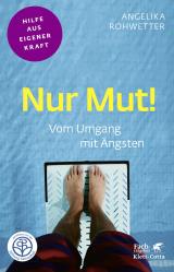 Cover-Bild Nur Mut! (Fachratgeber Klett-Cotta)