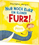 Cover-Bild Nur noch kurz ein kleiner Furz!
