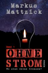 Cover-Bild Ohne Strom / Ohne Strom - Wo sind deine Grenzen? - Band 1