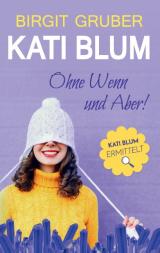 Cover-Bild Ohne Wenn und Aber : Kati Blum