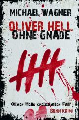 Cover-Bild Oliver Hell / Oliver Hell - Ohne Gnade