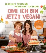 Cover-Bild Omi, ich bin jetzt vegan!