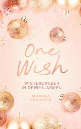 Cover-Bild One Wish - Winterzauber in deinen Armen