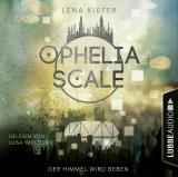 Cover-Bild Ophelia Scale - Der Himmel wird beben