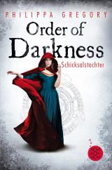 Cover-Bild Order of Darkness – Schicksalstochter