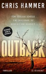 Cover-Bild Outback - Fünf tödliche Schüsse. Eine unfassbare Tat. Mehr als eine Wahrheit