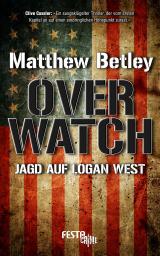 Cover-Bild OVERWATCH - Jagd auf Logan West