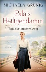 Cover-Bild Palais Heiligendamm - Tage der Entscheidung