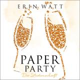 Cover-Bild Paper Party (Paper-Reihe)