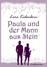 Cover-Bild Paula und der Mann aus Stein