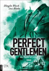 Cover-Bild Perfect Gentlemen – Nur Rache ist süßer