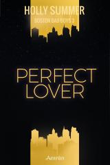 Cover-Bild Perfect Lover (Boston Bad Boys Band 3)