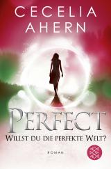 Cover-Bild Perfect – Willst du die perfekte Welt?