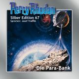 Cover-Bild Perry Rhodan Silber Edition 67: Die Para-Bank