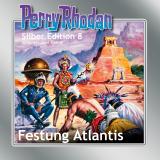 Cover-Bild Perry Rhodan Silber Edition Nr. 8 - Festung Atlantis