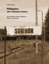 Cover-Bild Philippine oder Endstation Sobibor