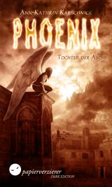 Cover-Bild Phoenix - Tochter der Asche