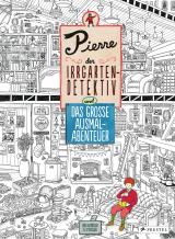 Cover-Bild Pierre, der Irrgarten-Detektiv und das große Ausmal-Abenteuer
