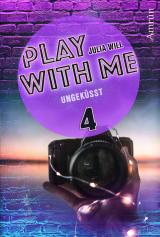 Cover-Bild Play with me 4: Ungeküsst