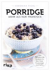 Cover-Bild Porridge – mehr als nur Frühstück