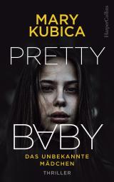 Cover-Bild Pretty Baby - Das unbekannte Mädchen